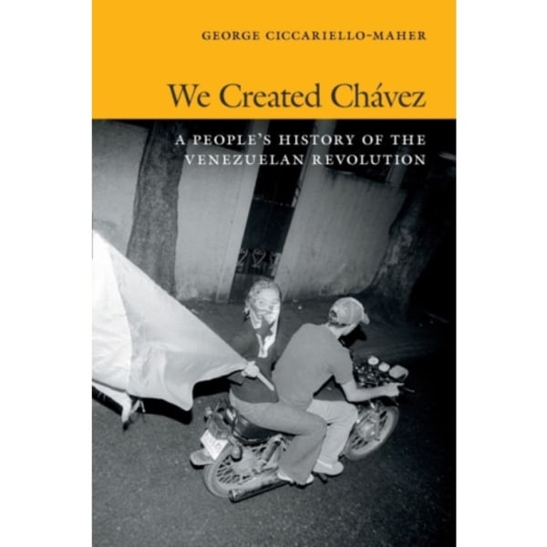 We Created Chavez (häftad, eng)