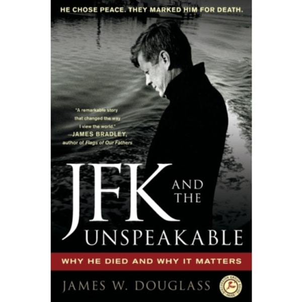 JFK and the Unspeakable (häftad, eng)