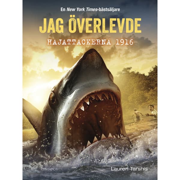 Jag överlevde hajattackerna 1916 (inbunden)