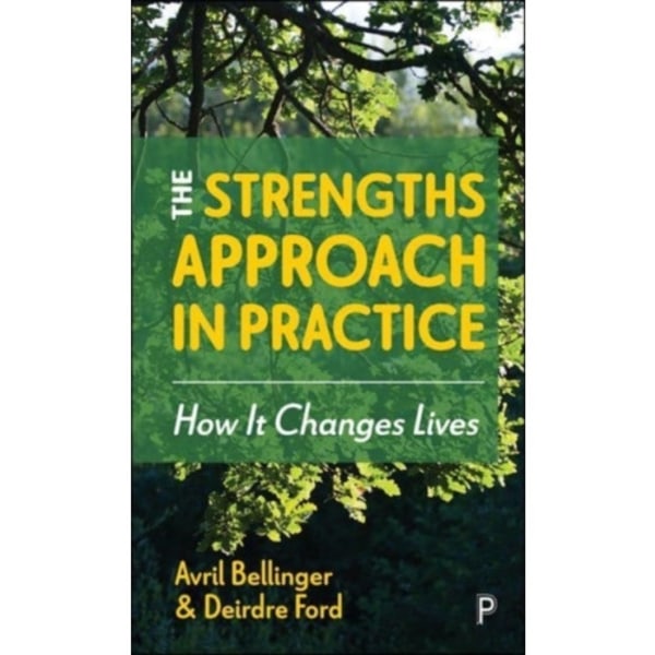 The Strengths Approach in Practice (häftad, eng)