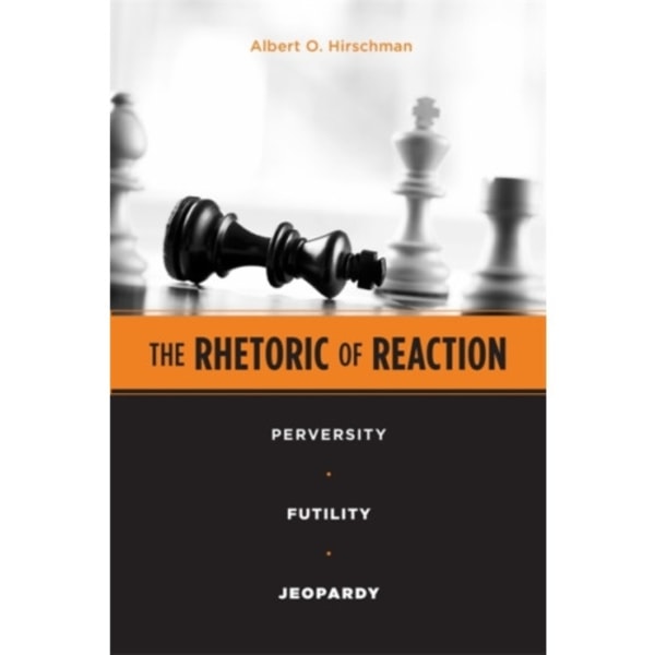 The Rhetoric of Reaction (häftad, eng)