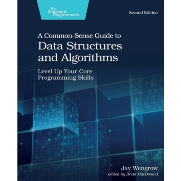 A Common-Sense Guide to Data Structures and Algorithms, 2e (häftad, eng)