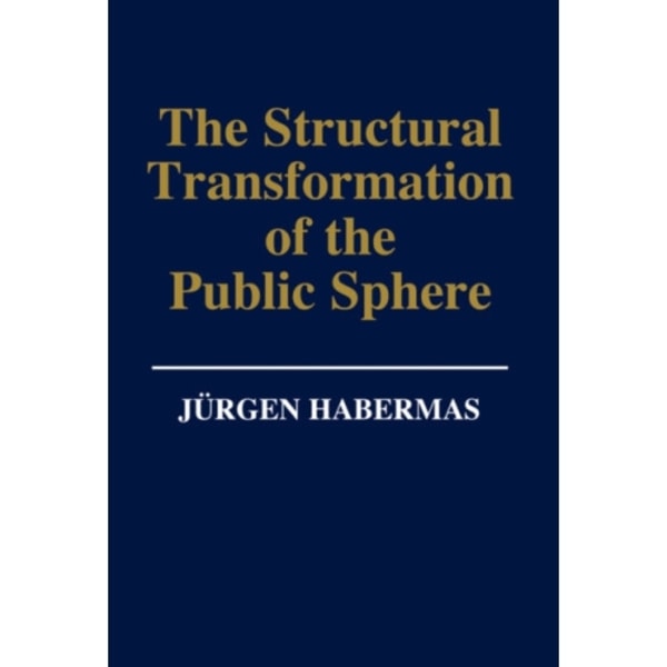 The Structural Transformation of the Public Sphere (häftad, eng)