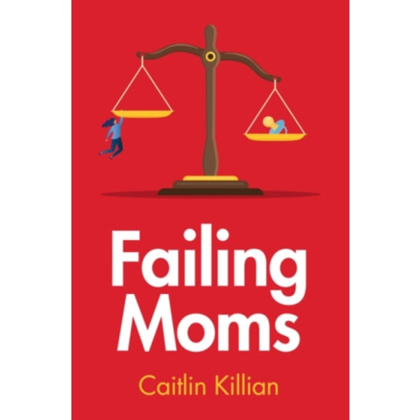 Failing Moms (häftad, eng)