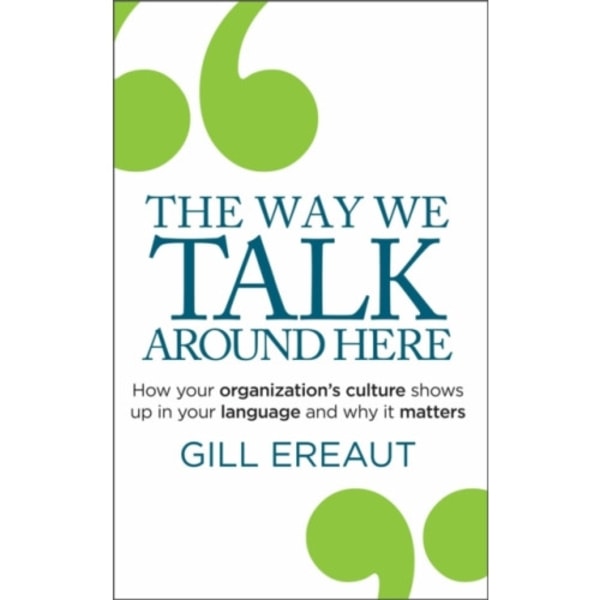 The Way We Talk Around Here (häftad, eng)