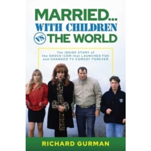 Married… With Children vs. the World (inbunden, eng)