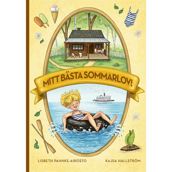 Mitt bästa sommarlov! (inbunden)