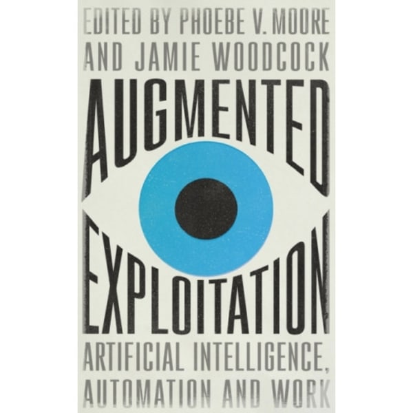 Augmented Exploitation (häftad, eng)