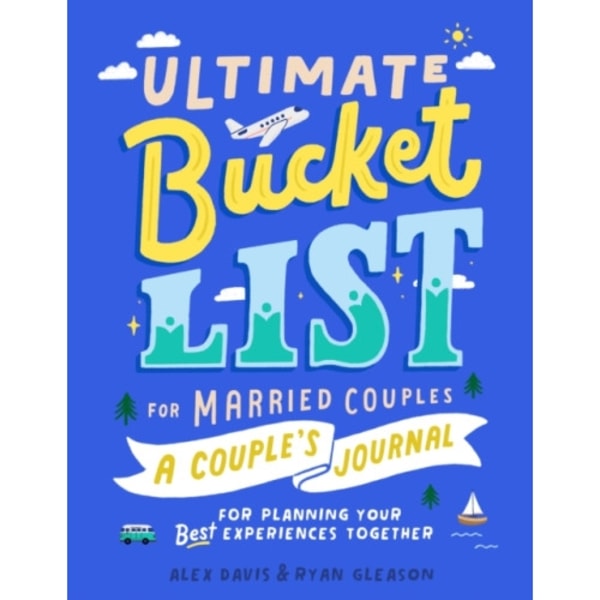 Ultimate Bucket List for Married Couples (häftad, eng)