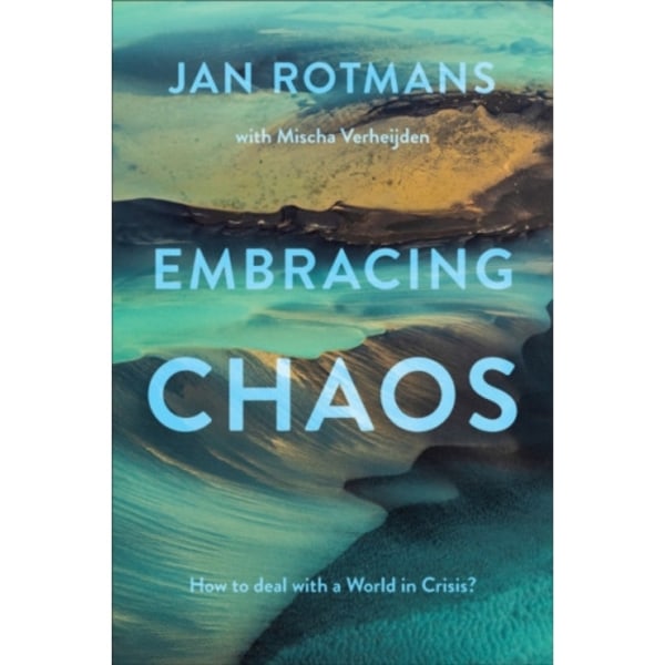 Embracing Chaos (inbunden, eng)