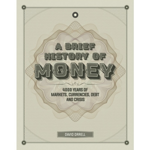 A Brief History of Money (inbunden, eng)