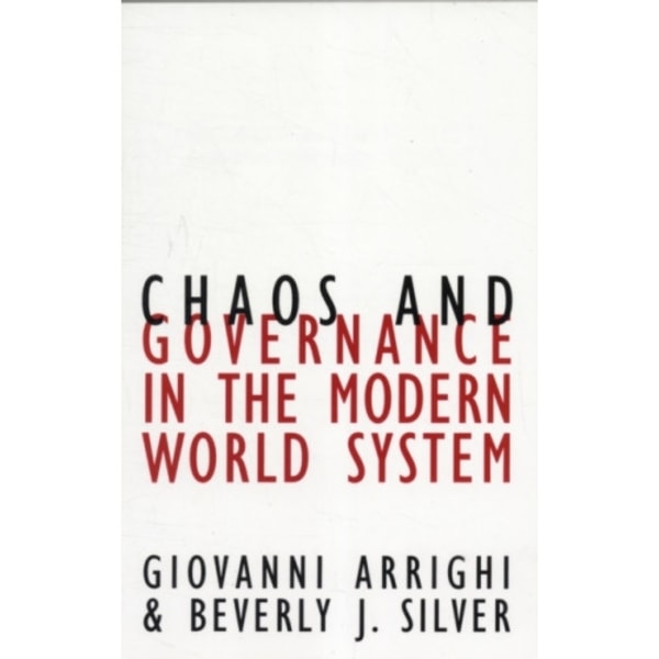 Chaos and Governance in the Modern World System (häftad, eng)