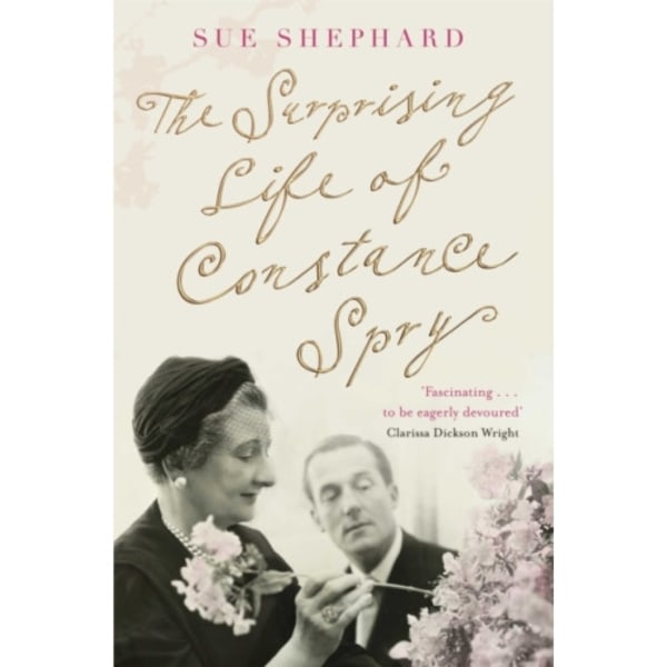 The Surprising Life of Constance Spry (häftad, eng)