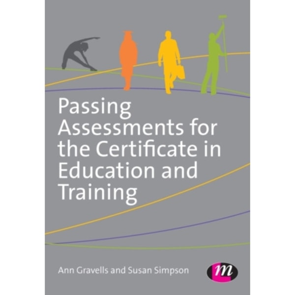 Passing Assessments for the Certificate in Education and Training (häftad, eng)