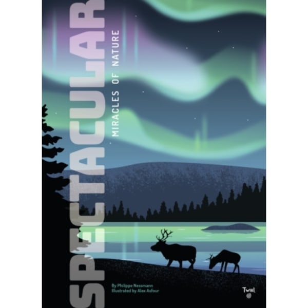 Spectacular: Miracles of Nature (inbunden, eng)