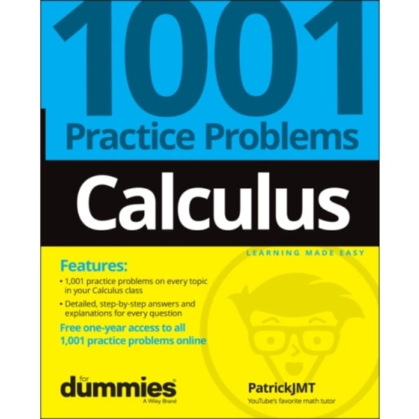 Calculus: 1001 Practice Problems For Dummies (+ Free Online Practice) (häftad, eng)