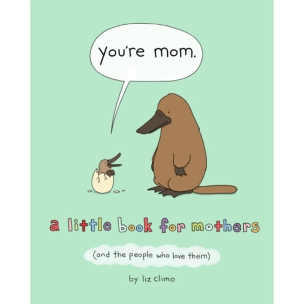 You're Mom (inbunden, eng)