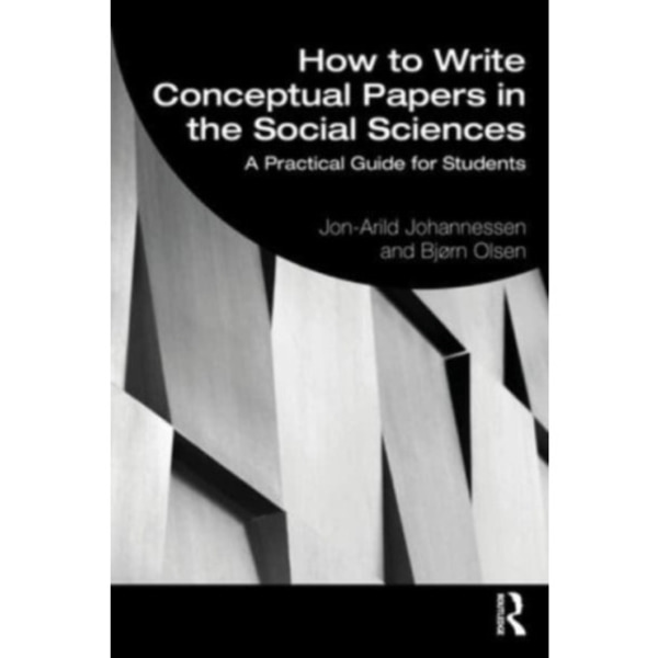 How to Write Conceptual Papers in the Social Sciences (häftad, eng)