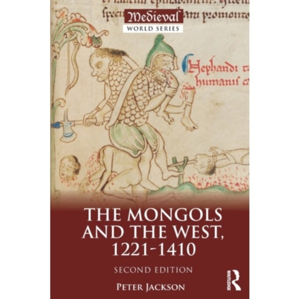 The Mongols and the West (häftad, eng)