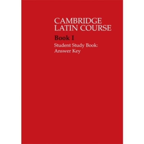 Cambridge Latin Course 1 Student Study Book Answer Key (häftad, eng)