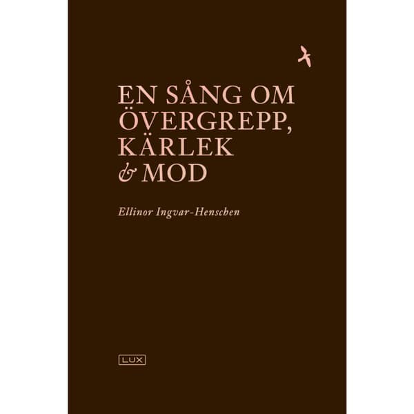 En sång om övergrepp, kärlek och mod (bok, klotband)