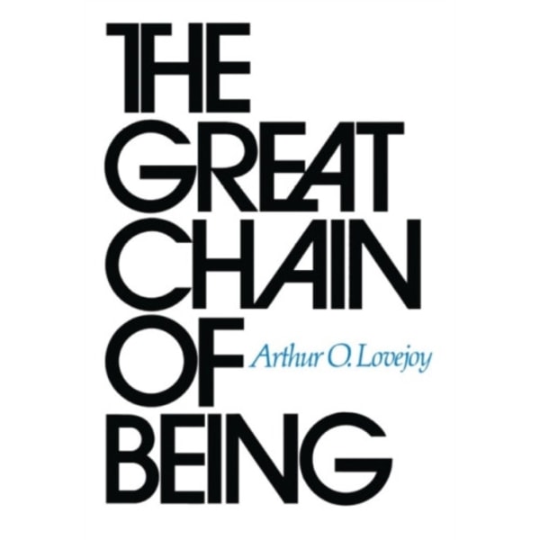 The Great Chain of Being (häftad, eng)