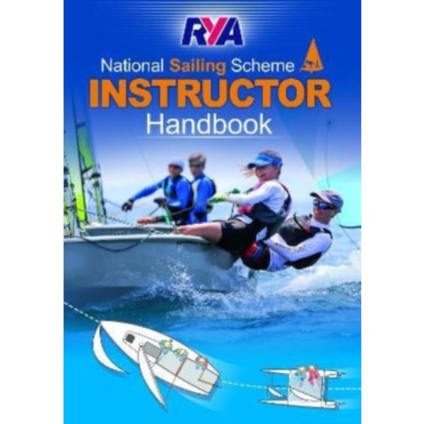 The RYA National Sailing Scheme Instructor Handbook (häftad, eng)