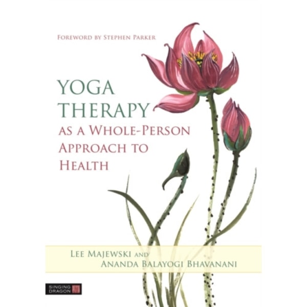 Yoga Therapy as a Whole-Person Approach to Health (häftad, eng)