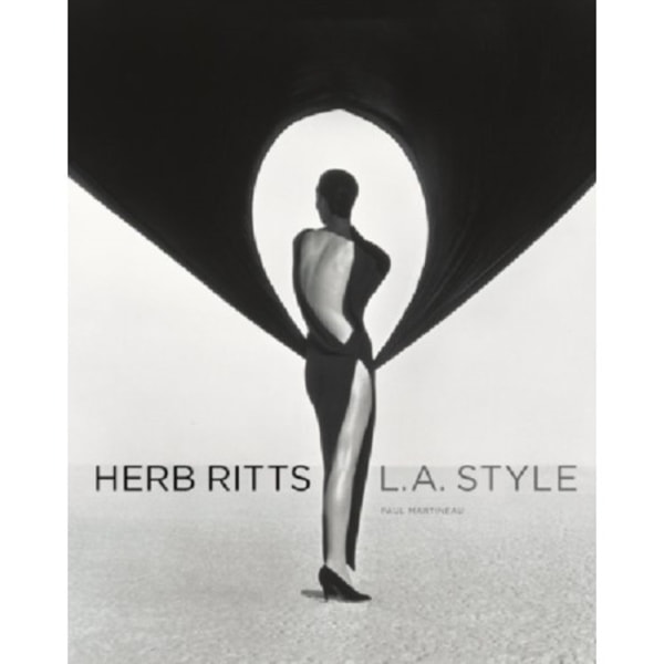 Herb Ritts – L.A Style (inbunden, eng)