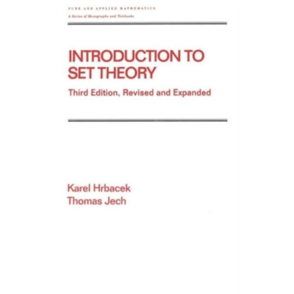 Introduction to Set Theory, Revised and Expanded (inbunden, eng)