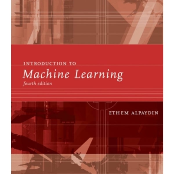 Introduction to Machine Learning (inbunden, eng)