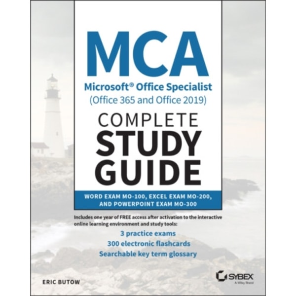 MCA Microsoft Office Specialist (Office 365 and Office 2019) Complete Study Guide (häftad, eng)