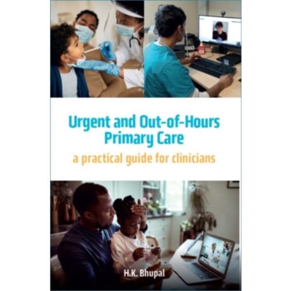 Urgent and Out-of-Hours Primary Care (häftad, eng)