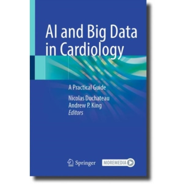 AI and Big Data in Cardiology (inbunden, eng)