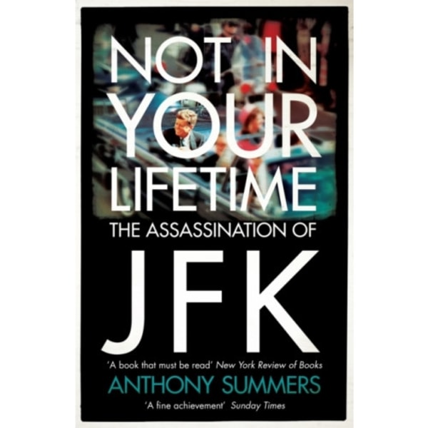 Not In Your Lifetime (häftad, eng)