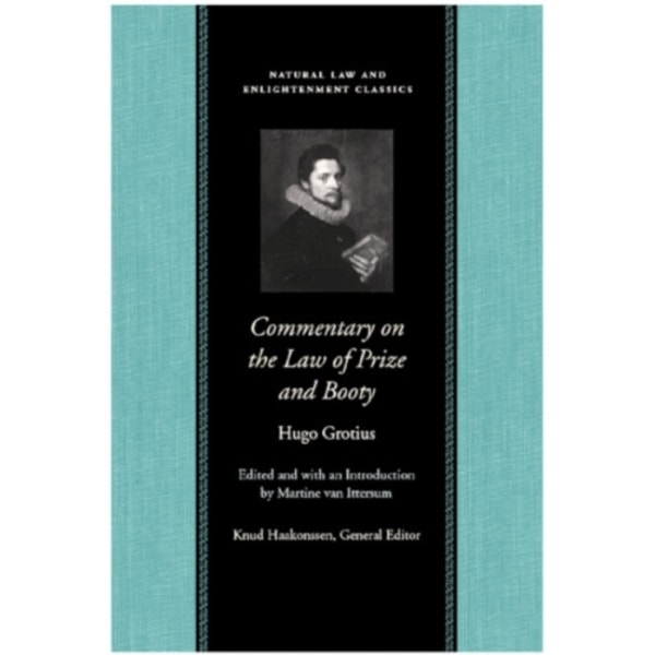 Commentary on the Law of Prize & Booty, with Associated Documents (inbunden, eng)
