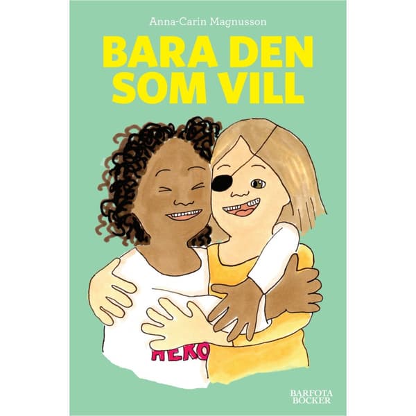 Bara den som vill (inbunden)