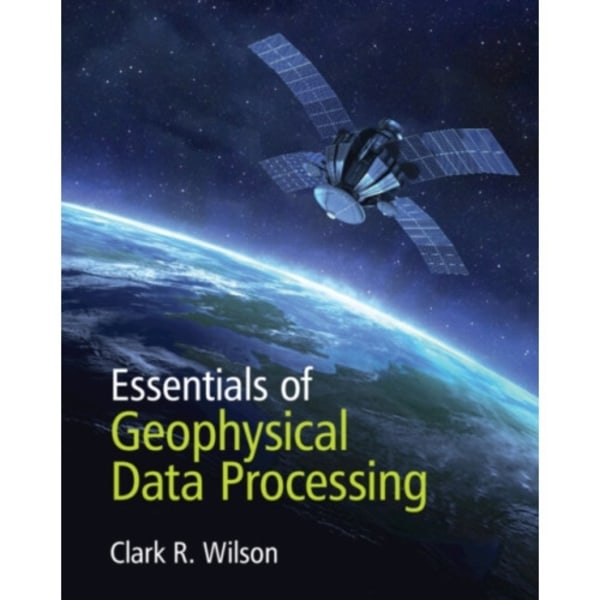 Essentials of Geophysical Data Processing (häftad, eng)