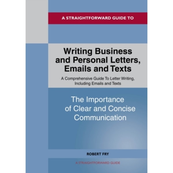 Writing Business And Personal Letters, Emails And Texts (häftad, eng)