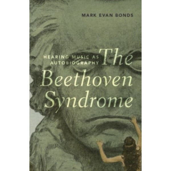 The Beethoven Syndrome (inbunden, eng)