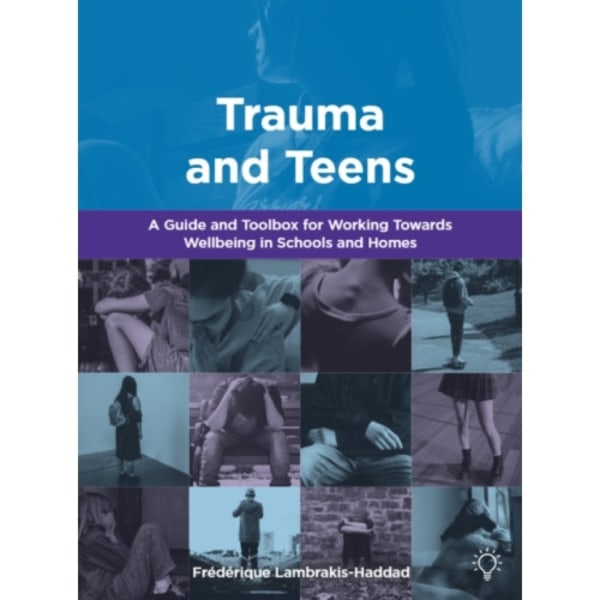 Trauma and Teens (häftad, eng)