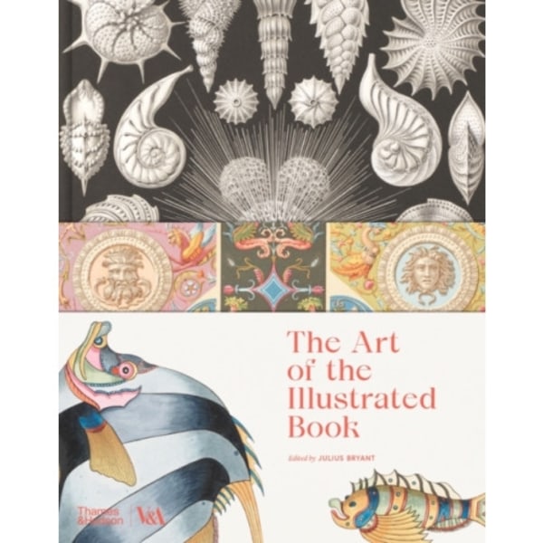 The Art of the Illustrated Book (Victoria and Albert Museum) (inbunden, eng)