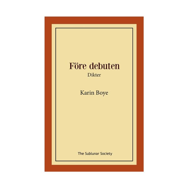Före debuten : dikter (häftad)