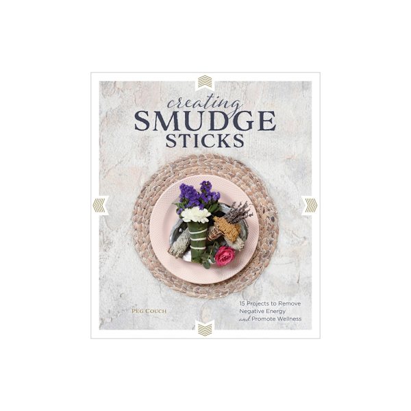 Creating Smudge Sticks (inbunden, eng)