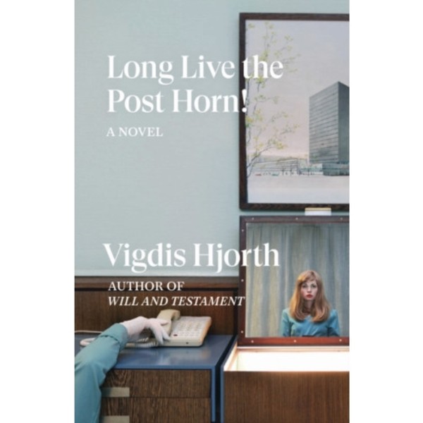 Long Live the Post Horn! (häftad, eng)