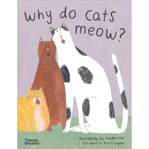 Why do cats meow? (inbunden, eng)