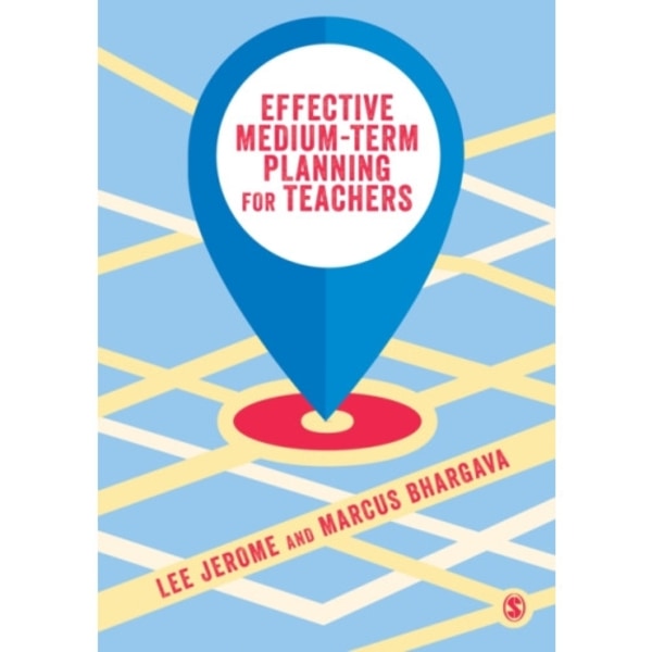 Effective Medium-term Planning for Teachers (häftad, eng)