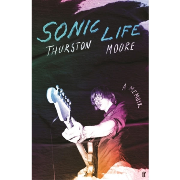 Sonic Life (inbunden, eng)