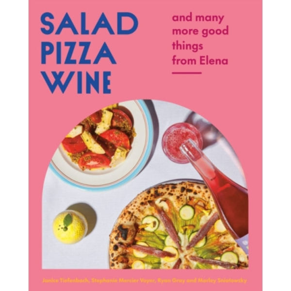 Salad Pizza Wine (inbunden, eng)