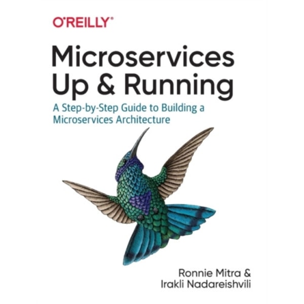 Microservices: Up and Running (häftad, eng)